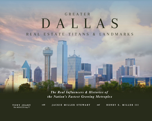 Greater Dallas Real Estate Titans & Landmarks: ... 1968127208 Book Cover