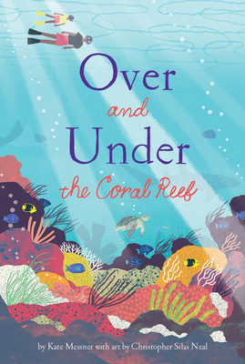 Over and Under the Coral Reef 1797225359 Book Cover