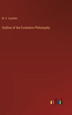 Outline of the Evolution-Philosophy 338523607X Book Cover