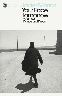 Your Face Tomorrow, Volume 2: Dance and Dream (... 0241288916 Book Cover