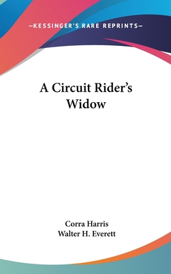 A Circuit Rider's Widow 0548235392 Book Cover