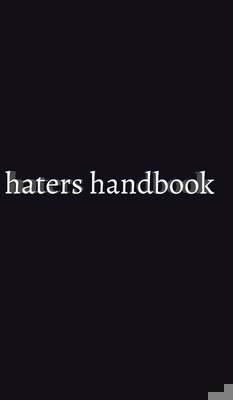 haters handbook Blank Notebook: haters handbook... 1714264920 Book Cover