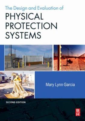 Design and Evaluation of Physical Protection Sy... 075068352X Book Cover
