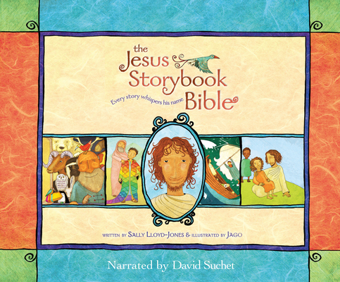 The Jesus Storybook Bible: Every Story Whispers... 1520083785 Book Cover