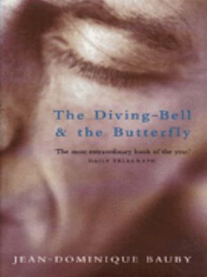 Diving Bell and the Butterfly 1857027795 Book Cover