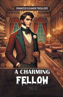 A Charming Fellow Vol. II 9369074317 Book Cover