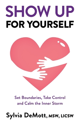 Show Up for Yourself B0BHG875YQ Book Cover