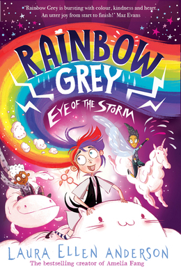 Rainbow Grey: Eye of the Storm: A magical adven... 1405298707 Book Cover