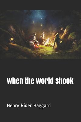 When the World Shook 1090390467 Book Cover