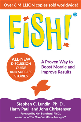 Fish!: A Proven Way to Boost Morale and Improve... 0306846195 Book Cover