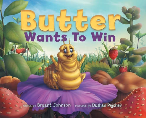 Butter Wants to Win 1638607419 Book Cover