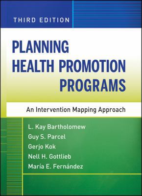 Planning Health Promotion Programs: An Interven... 0470528516 Book Cover