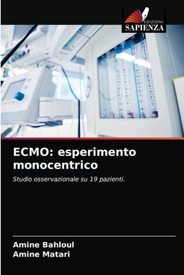Ecmo: esperimento monocentrico [Italian] 6203176451 Book Cover