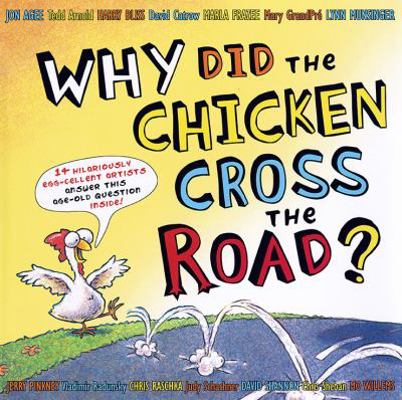 Why Did the Chicken Cross the Road? [With Poster] 0803730942 Book Cover