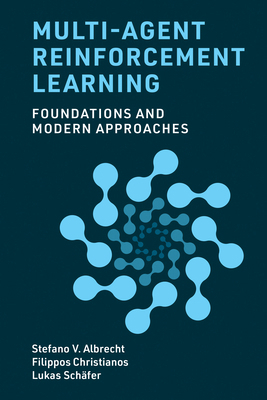 Multi-Agent Reinforcement Learning: Foundations... 0262049376 Book Cover