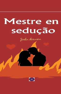 Mestre en sedução [Portuguese] B0B69YMK34 Book Cover