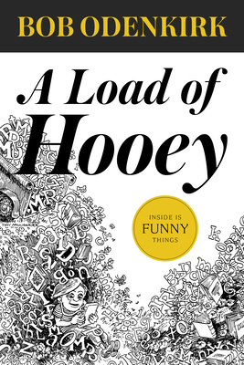 A Load of Hooey: A Collection of New Short Humo... 1938073886 Book Cover