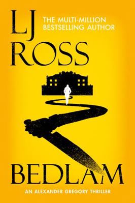Bedlam: An Alexander Gregory Thriller (The Alex... Book Cover