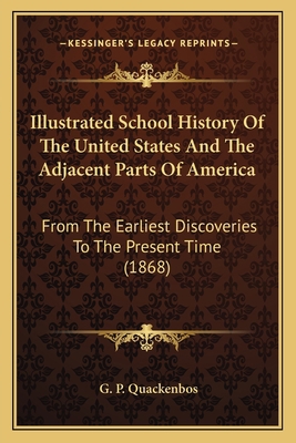 Illustrated School History Of The United States... 1163920843 Book Cover