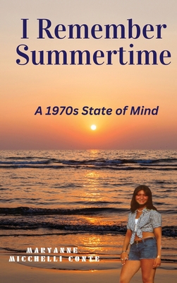 I Remember Summertime B0D38QV1ZM Book Cover