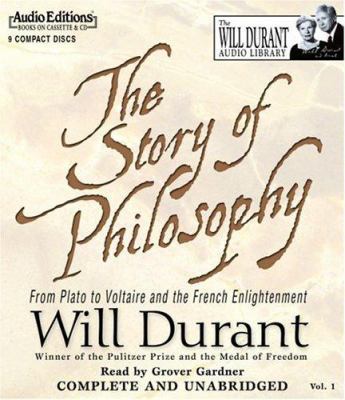 The Story of Philosophy: From Plato to Voltaire... 1572704195 Book Cover