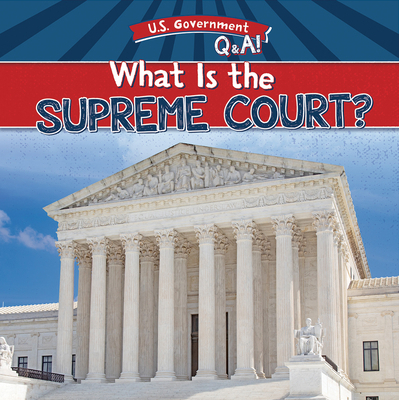 What Is the Supreme Court? 1482470136 Book Cover