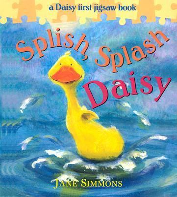 Splish, Splash Daisy: A Daisy First Jigsaw Book 0316795607 Book Cover