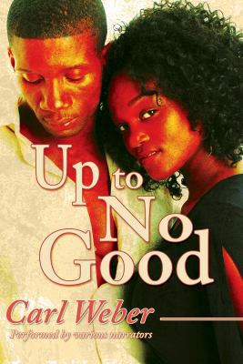 Up to No Good, narrated by Avery Glymph, 10 CDs 1436178126 Book Cover
