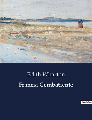 Francia Combatiente [Spanish] B0C6GD3BNJ Book Cover