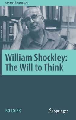 William Shockley: The Will to Think 3030659577 Book Cover