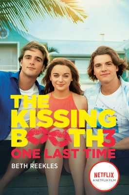 The Kissing Booth #3: One Last Time 0593425650 Book Cover