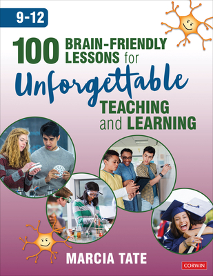 100 Brain-Friendly Lessons for Unforgettable Te... 1544381565 Book Cover