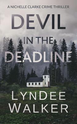 Devil in the Deadline: A Nichelle Clarke Crime ... 198324564X Book Cover