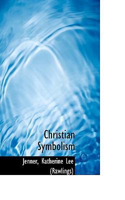 Christian Symbolism 1110345720 Book Cover