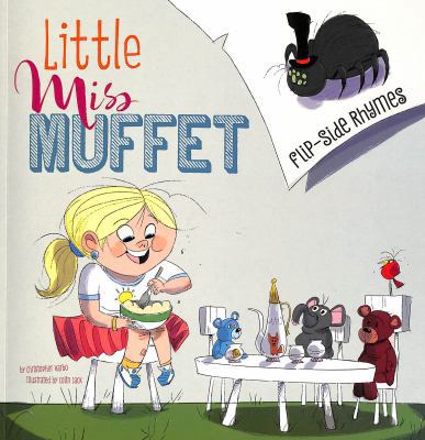 Little Miss Muffet Flip-Side Rhymes (Flip-Side ... 1474790550 Book Cover