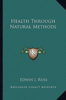 Health Through Natural Methods 1162995971 Book Cover
