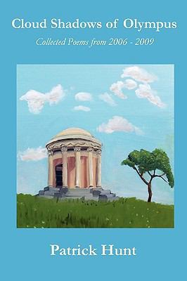 Cloud Shadows of Olympus: Collected Poems from ... 057804675X Book Cover