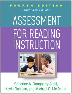 Assessment for Reading Instruction 1462541577 Book Cover