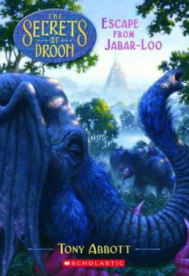 The Secrets of Droon #30: Escape from Jabar-loo B0078KC8FK Book Cover