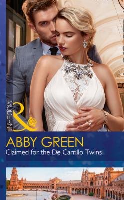Claimed For The De Carrillo Twins (Wedlocked!) 0263924041 Book Cover