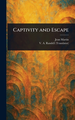 Captivity and Escape 1023408783 Book Cover