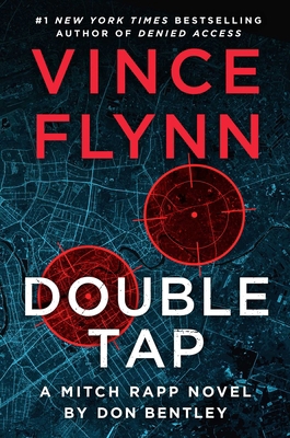Double Tap: A Mitch Rapp Novel by Don Bentley 1668045915 Book Cover