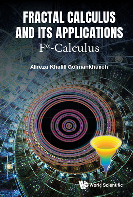 Fractal Calculus and Its Applications: Fα-... 9811261105 Book Cover