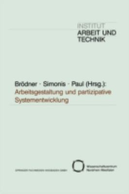 Arbeitsgestaltung Und Partizipative Systementwi... [German] 381000989X Book Cover