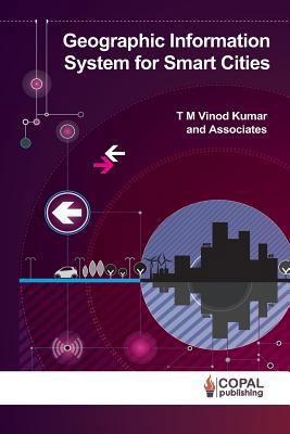 Geographic Information System for Smart Cities 819247335X Book Cover