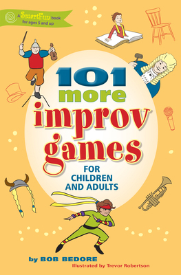 101 More Improv Games for Children and Adults 089793654X Book Cover