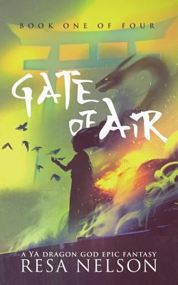 Gate of Air: A YA Dragon Gods Epic Fantasy 1541039084 Book Cover