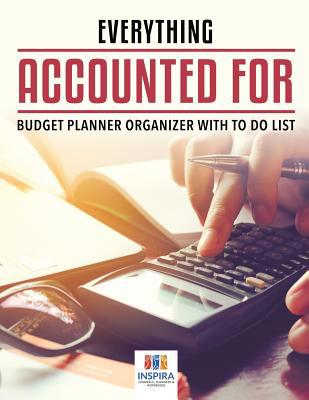Everything Accounted For Budget Planner Organiz... 1645213420 Book Cover