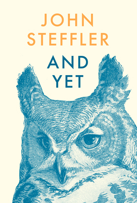 And Yet: Poems 0771094523 Book Cover