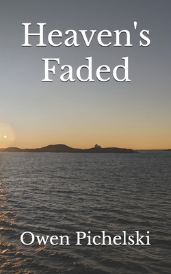 Heaven's Faded B0DRSGG3D4 Book Cover